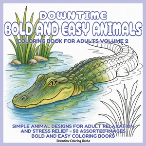 Cover of Bold and Easy Coloring Book for Adults - Animals Volume 2