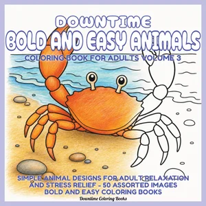 Cover of Bold and Easy Coloring Book for Adults - Animals Volume 3