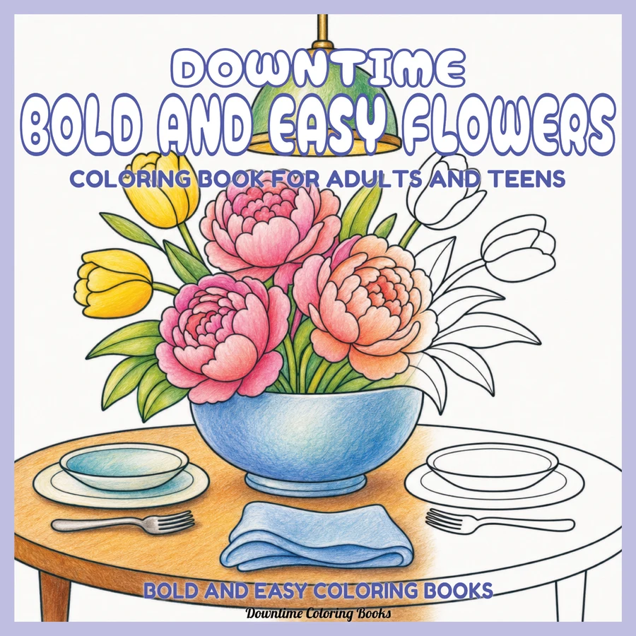 Cover of Downtime Bold and Easy Flowers