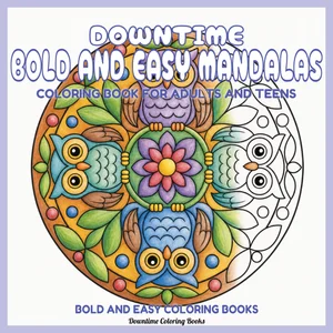 Cover of Downtime Bold and Easy Mandalas