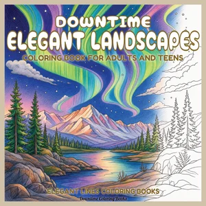 Cover of Downtime Elegant Landscapes