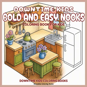 Cover of Downtime Kids Bold and Easy Nooks