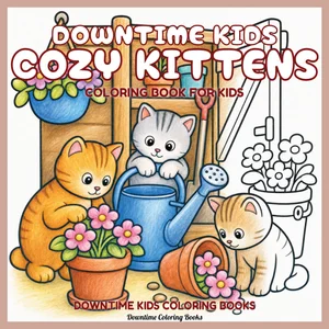 Cover of Downtime Kids Cozy Kittens