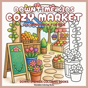 Cover of Downtime Kids Cozy Market